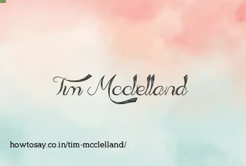 Tim Mcclelland