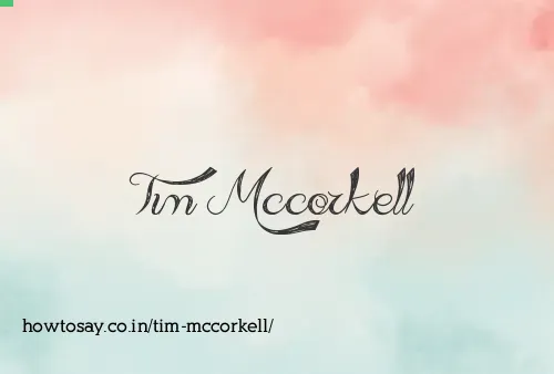 Tim Mccorkell