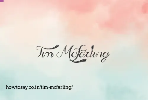 Tim Mcfarling