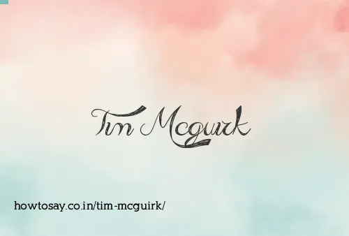 Tim Mcguirk