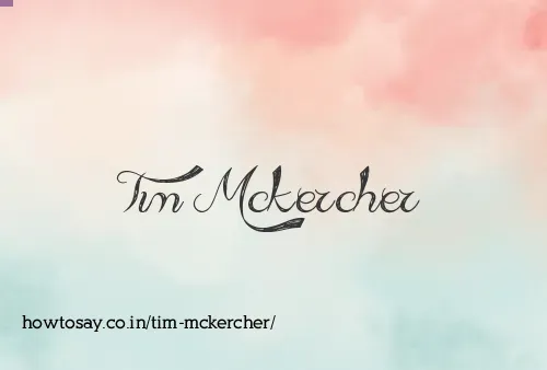 Tim Mckercher