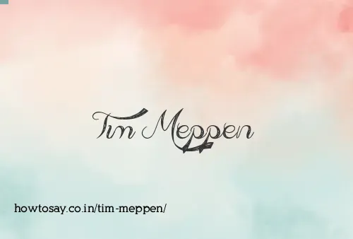 Tim Meppen