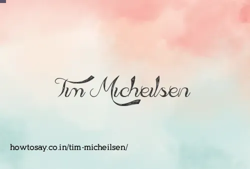 Tim Micheilsen