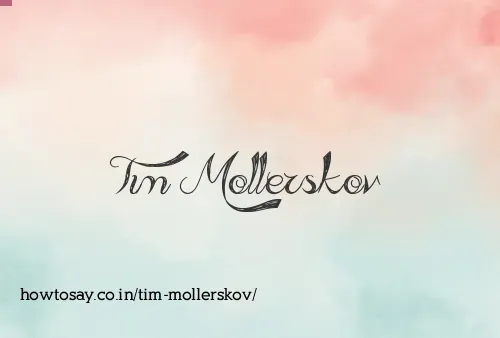 Tim Mollerskov