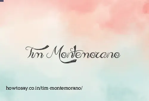 Tim Montemorano