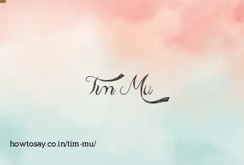 Tim Mu