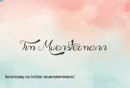 Tim Muenstermann