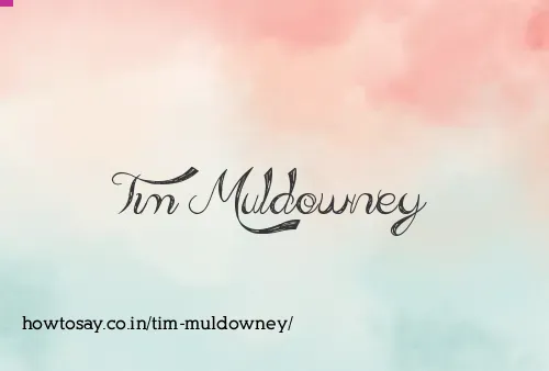 Tim Muldowney