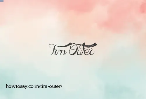 Tim Outer