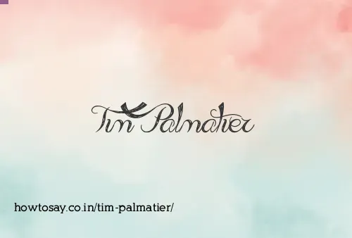 Tim Palmatier