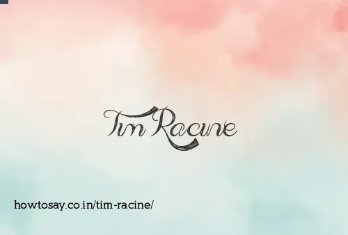 Tim Racine