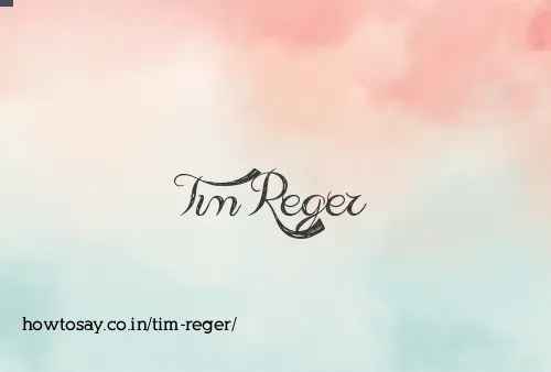 Tim Reger