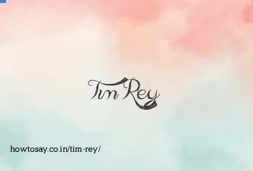 Tim Rey