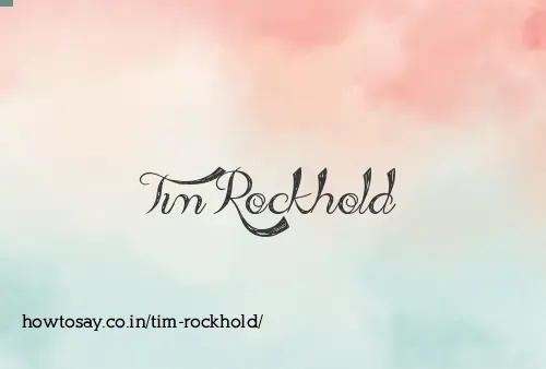 Tim Rockhold