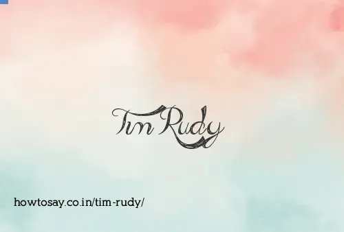 Tim Rudy