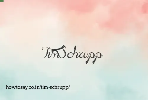 Tim Schrupp