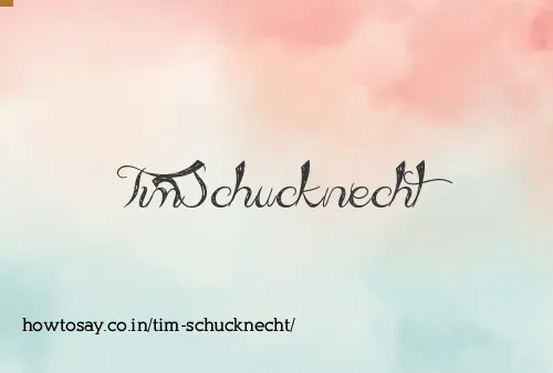 Tim Schucknecht