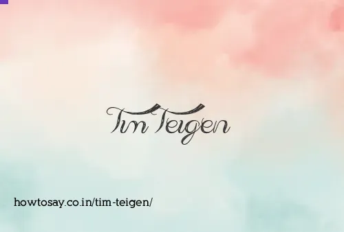 Tim Teigen