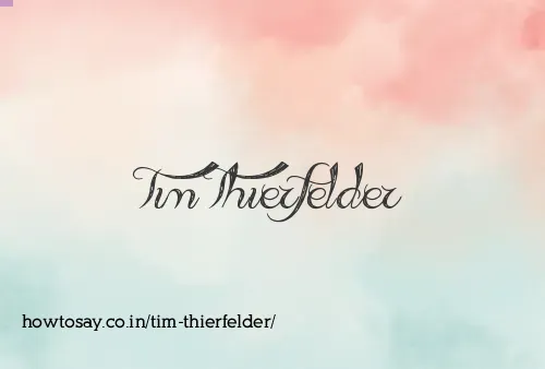 Tim Thierfelder