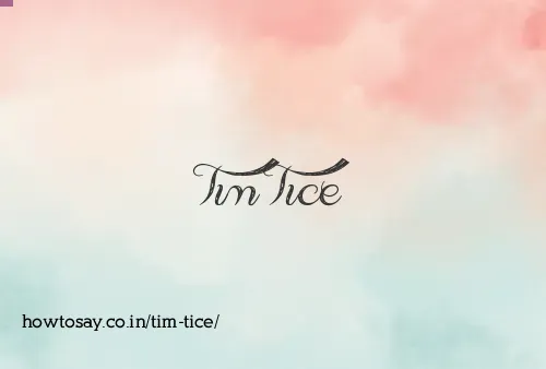 Tim Tice