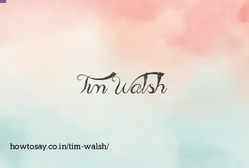Tim Walsh
