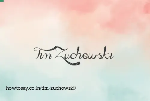 Tim Zuchowski