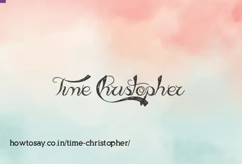 Time Christopher