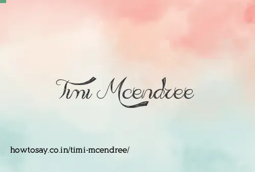 Timi Mcendree