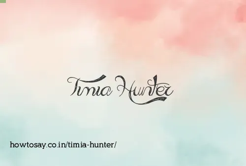 Timia Hunter