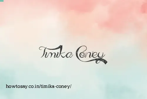 Timika Coney