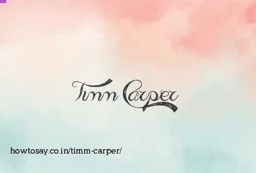 Timm Carper