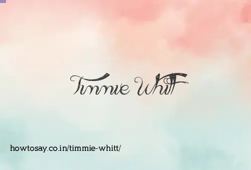 Timmie Whitt