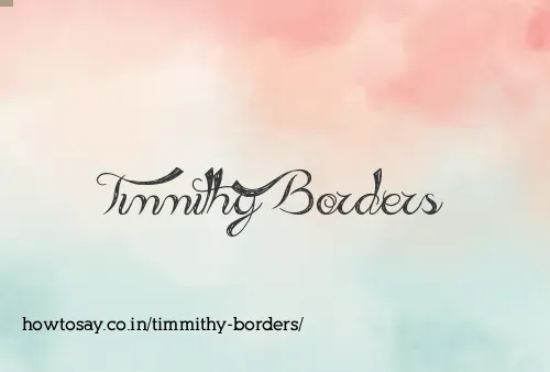 Timmithy Borders