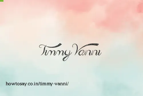 Timmy Vanni