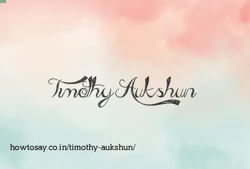 Timothy Aukshun