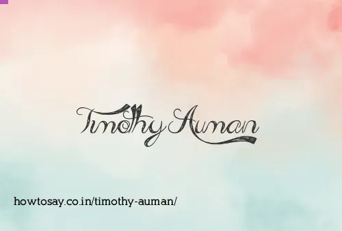 Timothy Auman