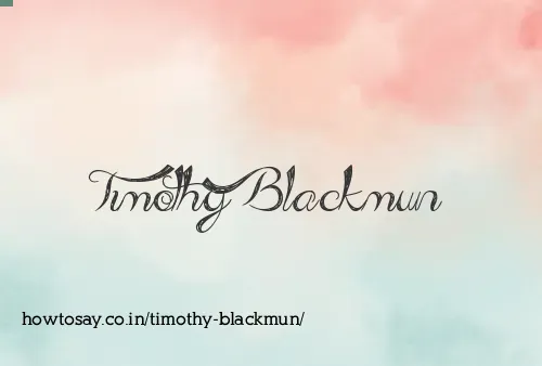Timothy Blackmun