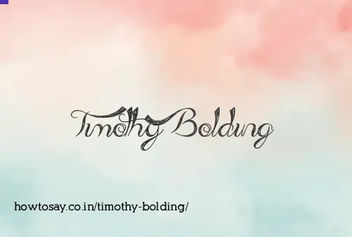 Timothy Bolding