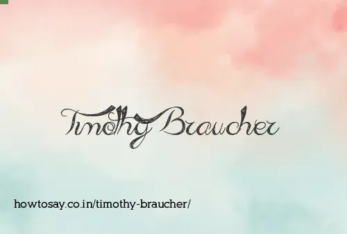 Timothy Braucher