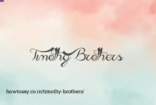 Timothy Brothers