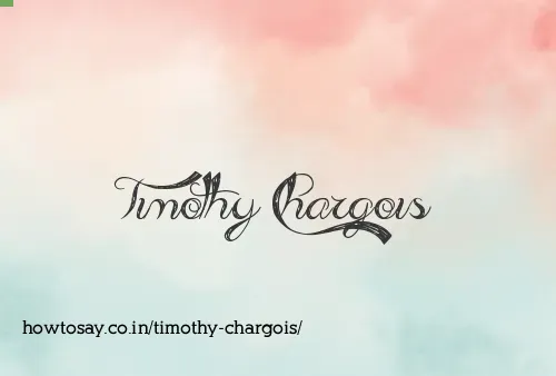 Timothy Chargois