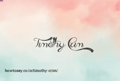 Timothy Crim