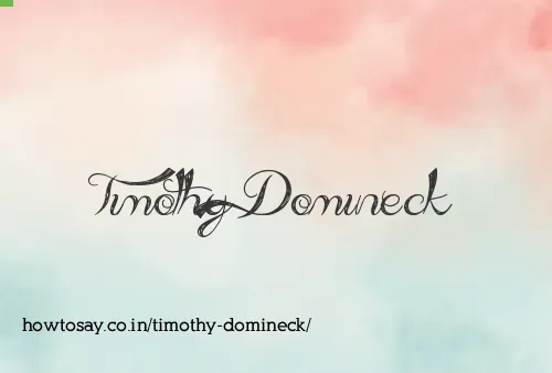 Timothy Domineck