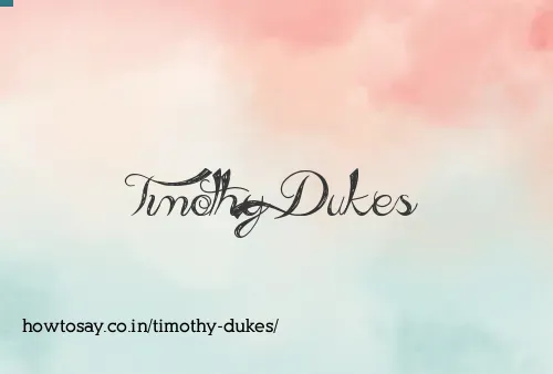 Timothy Dukes