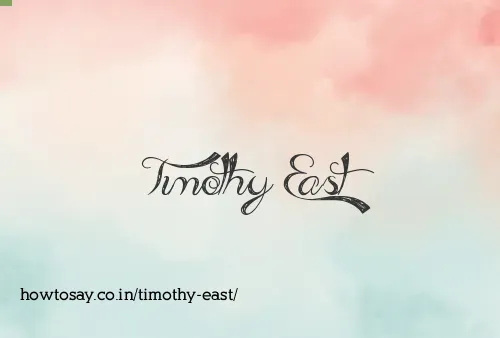 Timothy East