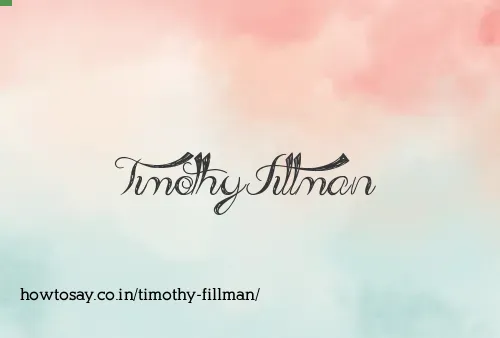 Timothy Fillman