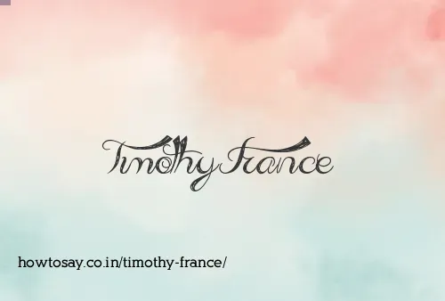 Timothy France