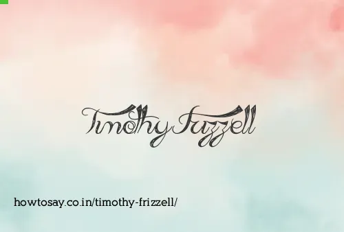 Timothy Frizzell