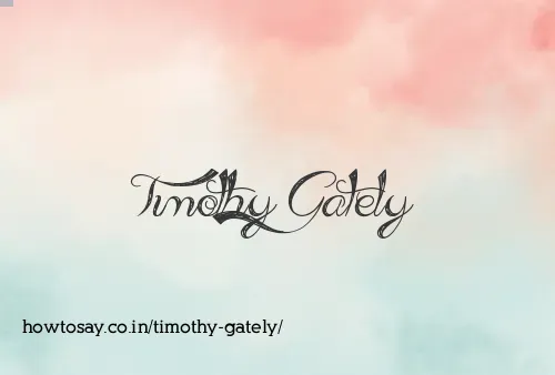 Timothy Gately