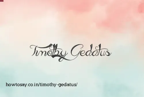 Timothy Gedatus